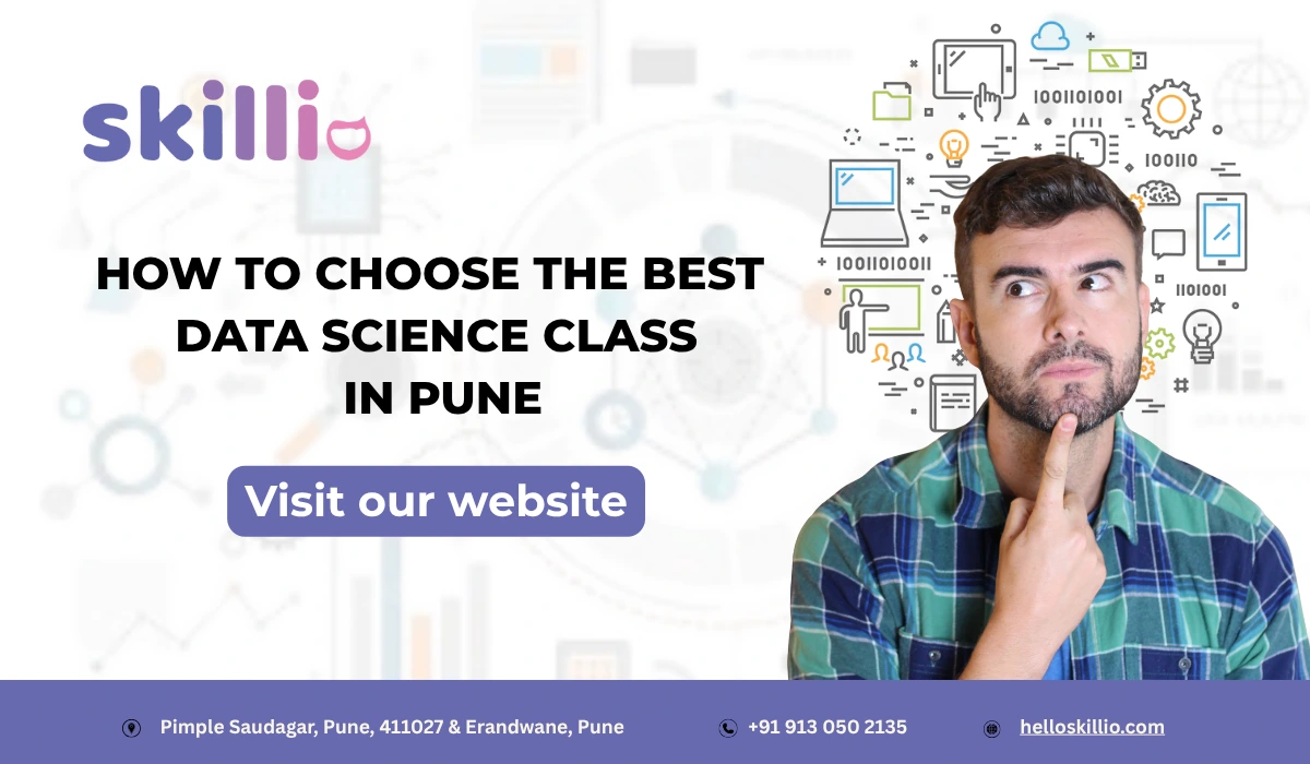 How to Choose the Best Data Science Class in Pune