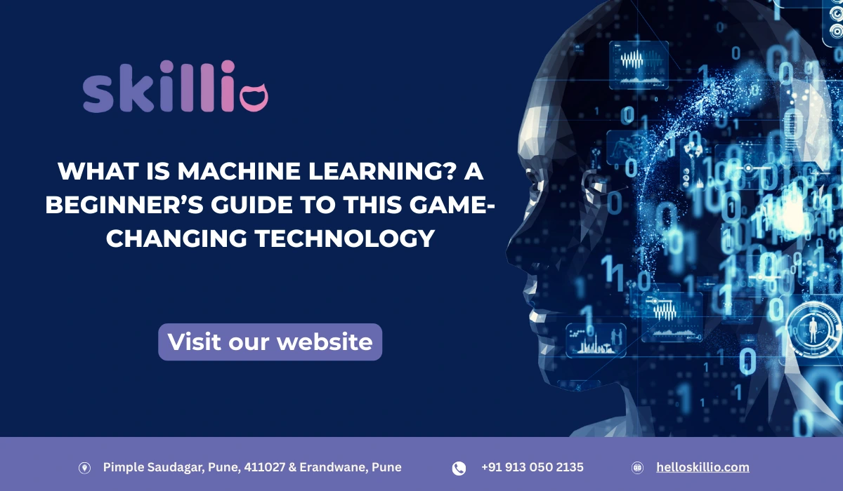 What Is Machine Learning? A Beginner’s Guide to This Game-Changing Technology