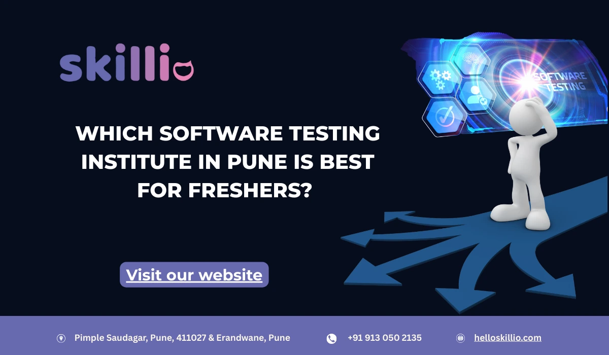 Which Software Testing Institute in Pune is Best for Freshers? A Complete Guide